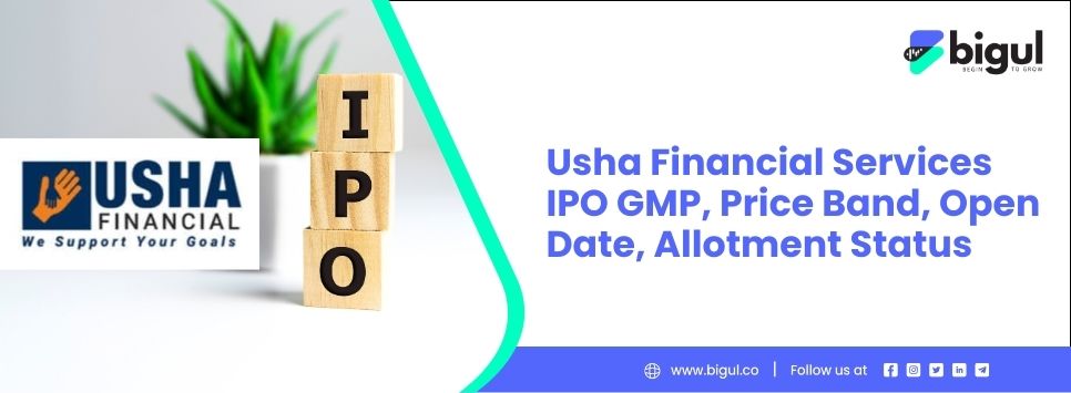 Usha Financial Services IPO GMP, Price Band